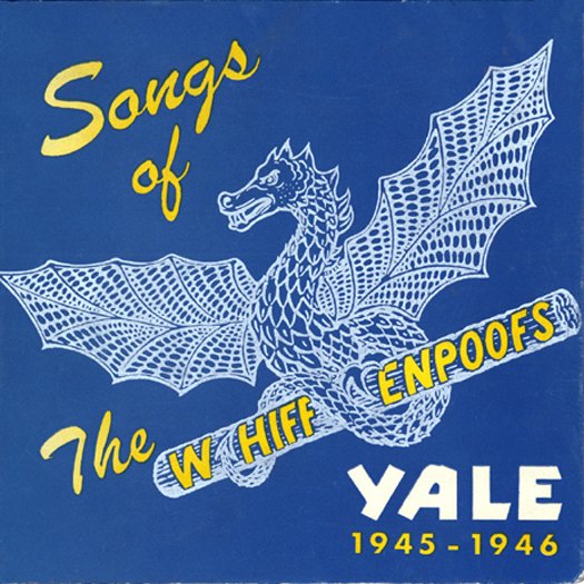 Songs of the Whiffenpoofs  YALE 1945 - 1946